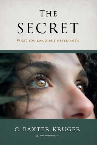 The Secret: What You Know But Never Knew book cover