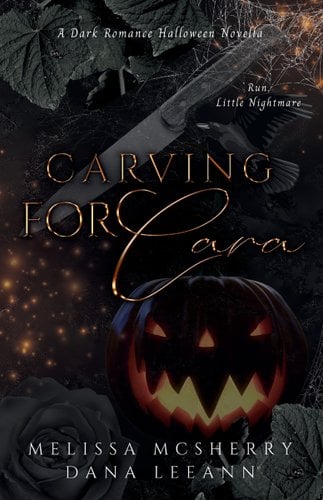 Carving for Cara: A Dark Romance Halloween Novella book cover