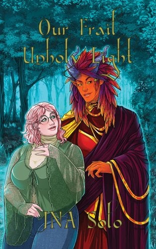 Our Frail Unholy Light book cover