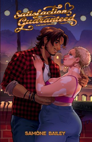 Satisfaction Guaranteed: A Werewolf Romance book cover