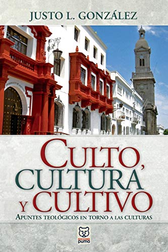 Culto, Cultura Y Cultivo book cover