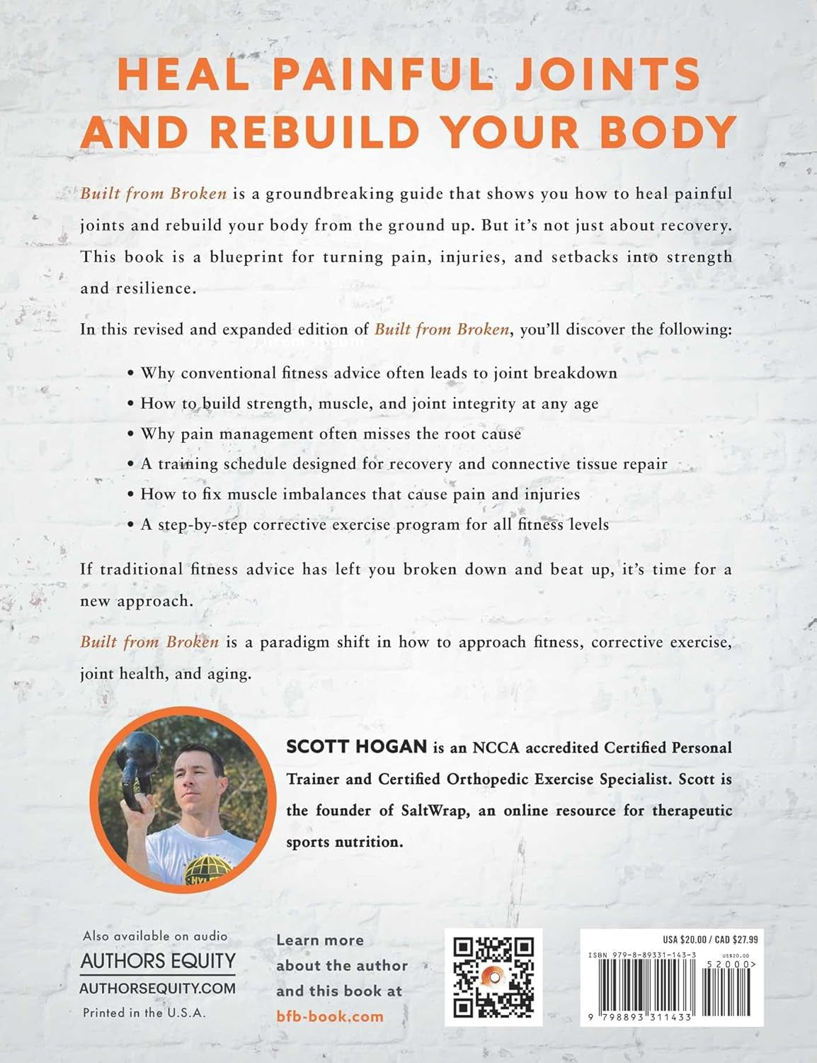 Built from Broken: a Science-Based Guide to Healing Painful Joints, Preventing Injuries, and Rebuilding Your Body