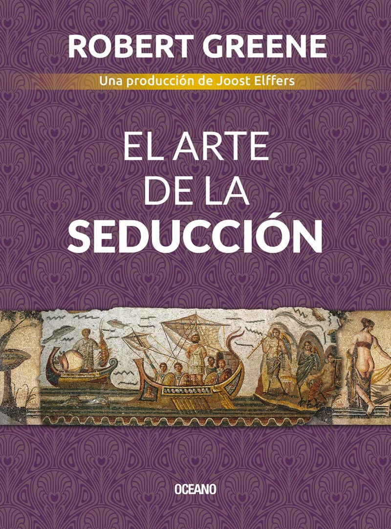 El Arte De La Seducción (Spanish Edition)