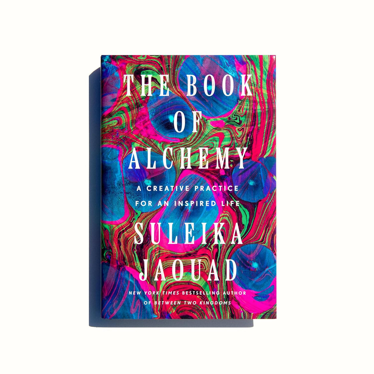 The Book of Alchemy: a Creative Practice for an Inspired Life