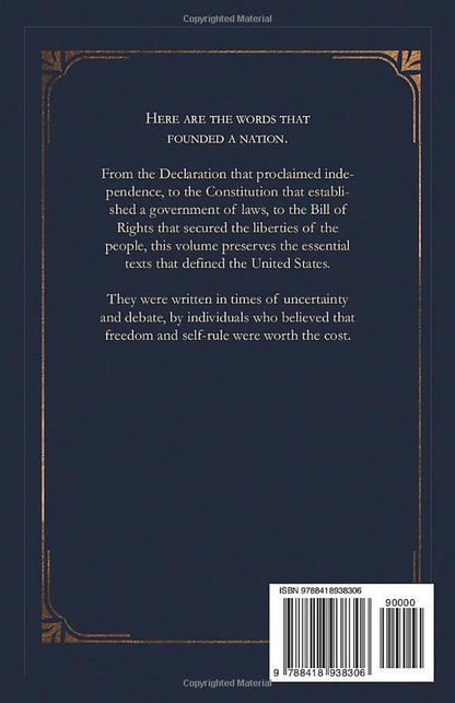 The Constitution of the United States of America: the Declaration of Independence, the Bill of Rights