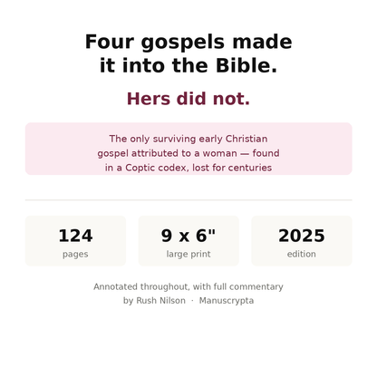 The Gospel of Mary Magdalene — Her Lost Text, Forbidden Wisdom & the Return of the Divine Feminine | Gnostic Gospel, Large Print, Annotated with Free Audiobook
