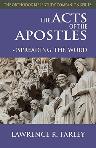 The Acts of the Apostles: Spreading the Word by Farley, Lawrence R — Paperback book cover